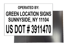 Load image into Gallery viewer, Magnetic DOT decal: Operated by Green Location Signs, US DOT number
